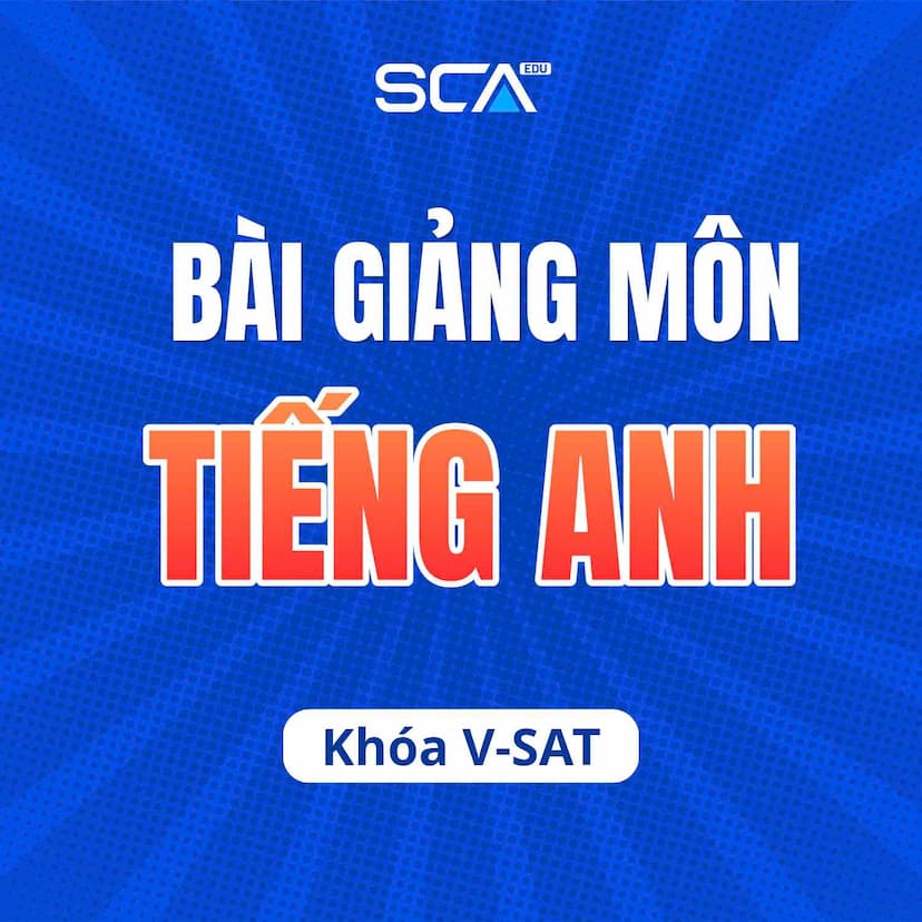 TIẾNG ANH.VSAT-2K8 KHÓA LUYỆN ĐỀ THỰC CHIẾN KỲ THI V-SAT