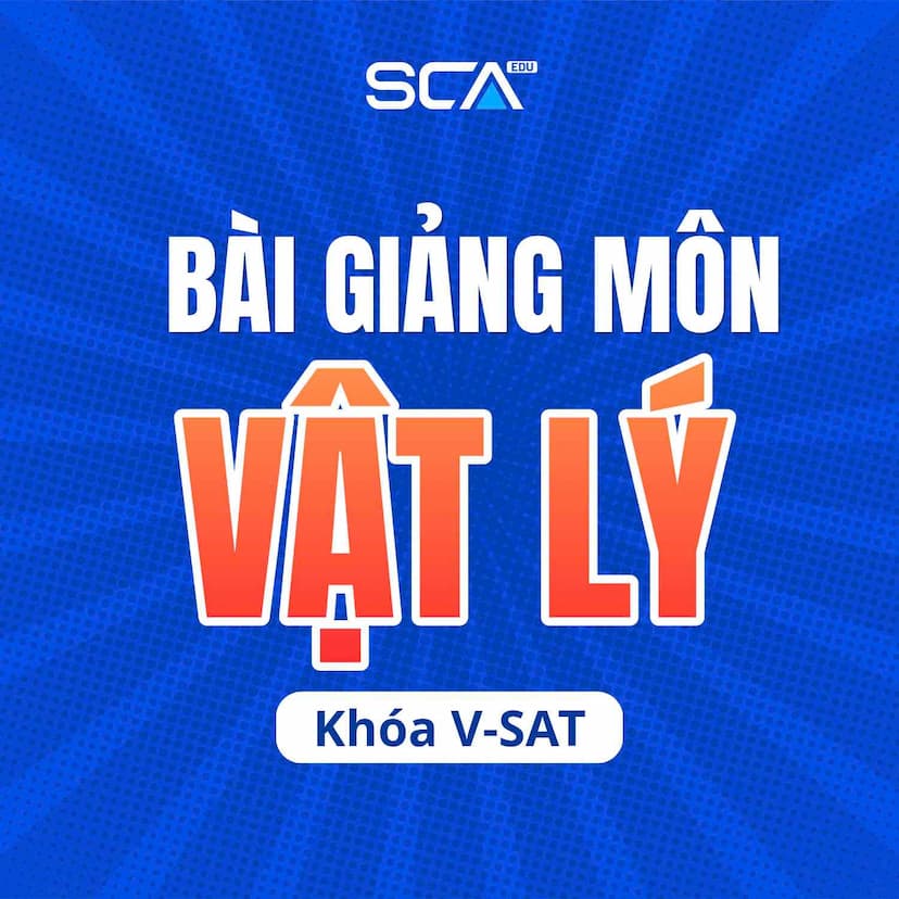 VẬT LÝ.VSAT-2K9 KHÓA LUYỆN ĐỀ THỰC CHIẾN KỲ THI V-SAT
